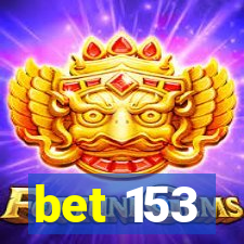 bet 153